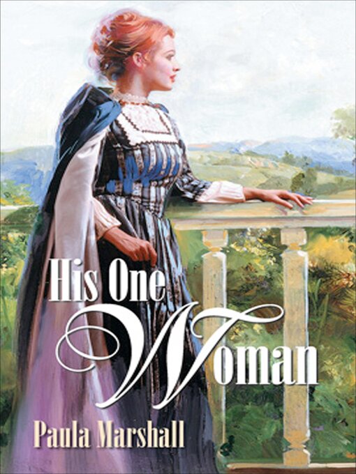 Title details for His One Woman by Paula Marshall - Available